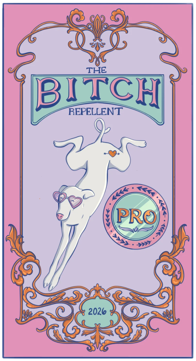 Etiqueta plana terminada de Bitch Repellent en rosa y lila, con lettering azul aguamarina y ornamentos naranjas